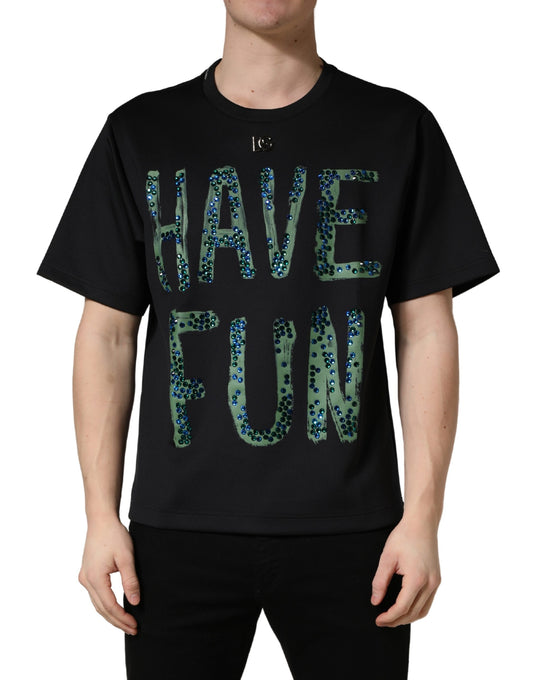 Dolce & Gabbana svart "Have Fun"-dekorerad t-shirt med rund halsringning